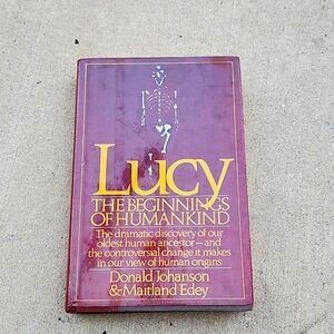 Lucy The Beginning of Humankind Hard Cover Book